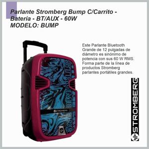 Parlante BUMPP-NE Carrito C/Bateria STROMBERG BT/AUX 60W RMS