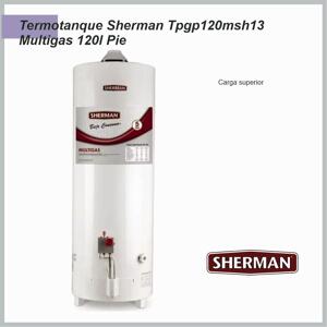 Termotanque SHERMAN Pie 120lts TPGP120MSH13 Multigas- Carga superior