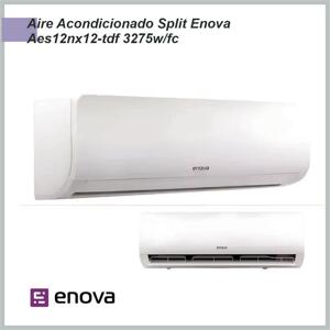 Aire acondicionado split ENOVA 3275 w2816 FG frio calor kit AES12NX12