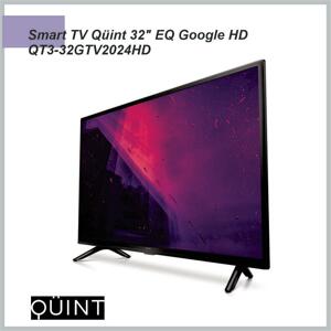 Smart Tv QUINT 32» EQ Google HD QT3-32GTV2024HD